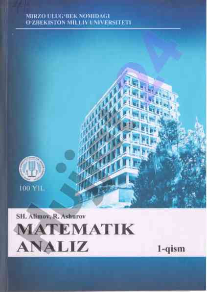 Matematik analiz 1-qism o‘quv qo‘llanmasi