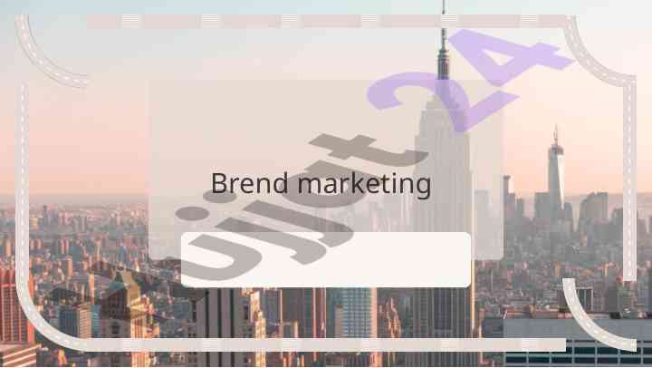 Brend marketingi ahamiyati va strategiyalari
