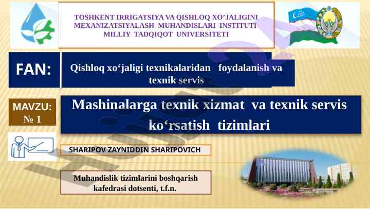 Qishloq xo‘jaligi texnikalaridan foydalanish va texnik servis