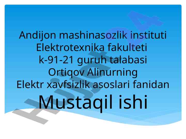 Elektr xavfsizlik asoslari va himoya vositalari