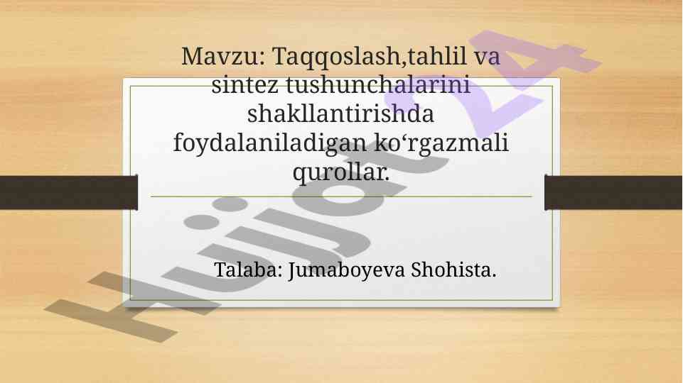 Ko'rgazmali Qurollar bilan Tahlil va Sintez