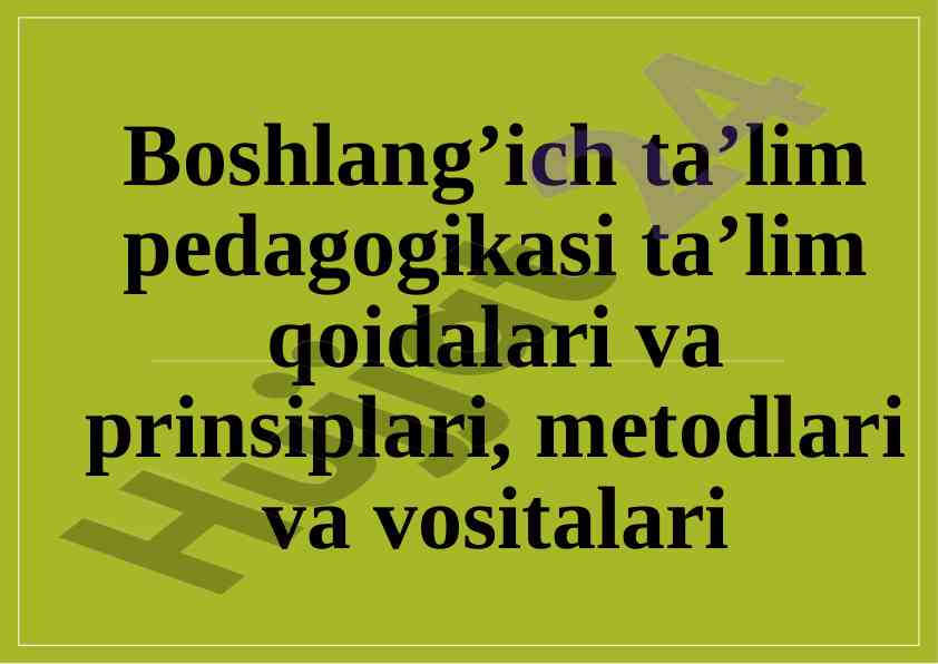 Boshlang’ich ta’lim pedagogikasi metodlari analizi