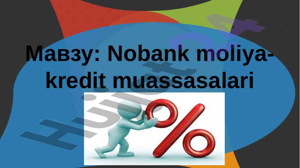 Nobank moliya-kredit muassasalari tahlili