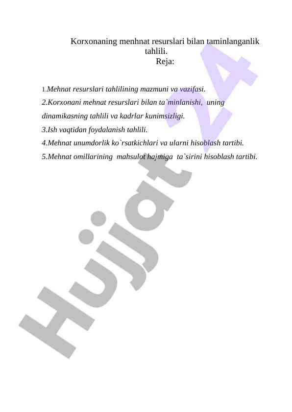Korxonaning Mehnat Resurslari Bilan Taminlanganlik Tahlili