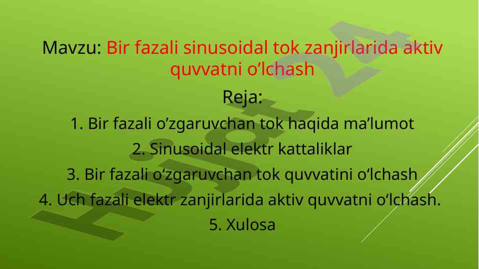 Bir fazali sinusoidal tok zanjirlarida aktiv quvvatni o’lchash