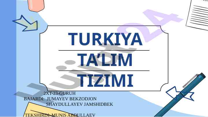 Turkiya ta’lim tizimi asoslari va qonunlari
