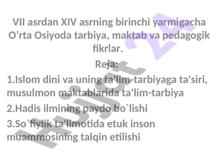 O’rta osiyoda islom ta’limining tarixi