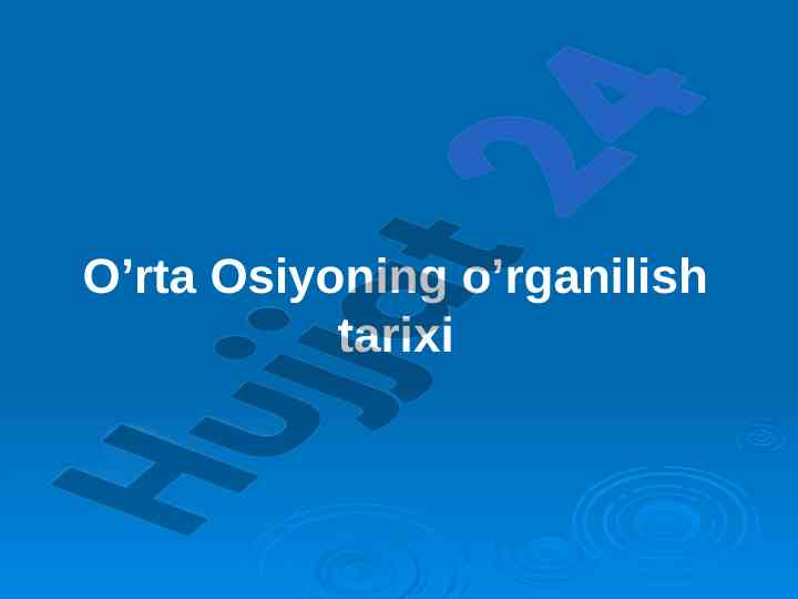 O’rta osiyoning tabiatini o’rganish tarixi