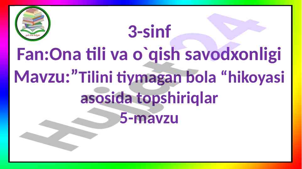 Ona tili va o'qish savodxonligi 3-sinf dars ishlanmasi