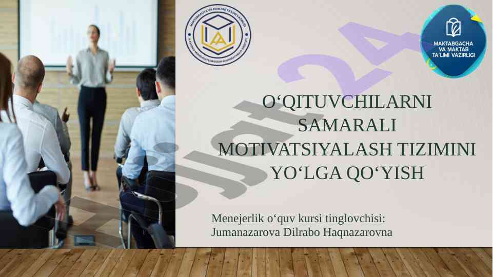 O‘qituvchilarni motivatsiyalash tizimini yo‘lga qo‘yish