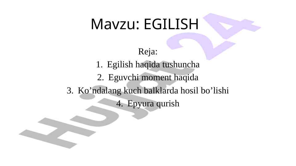 Egilish va eguvchi moment tahlili