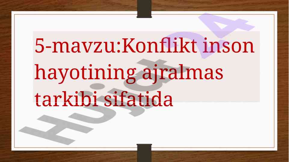 Konfliktlarning shakllari va turlari bilan tanisha tushunish