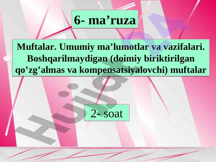 Muftalar: umumiy ma’lumotlar va vazifalari