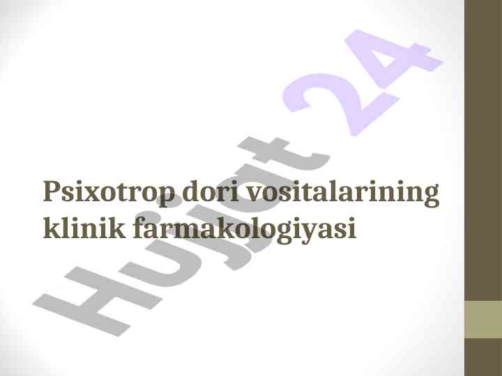Psixotrop dori vositalarining klinik farmakologiyasi