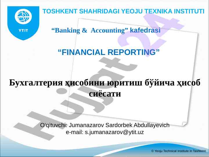 Financial reporting and accounting policy overview