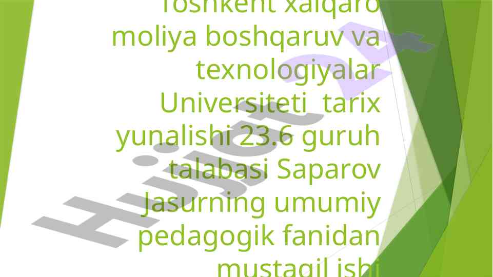 Toshkent xalqaro moliyaviy boshqaruv tarixiy tahlil