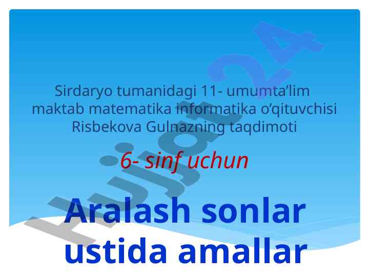 Aralash sonlar ustida amallar taqdimoti