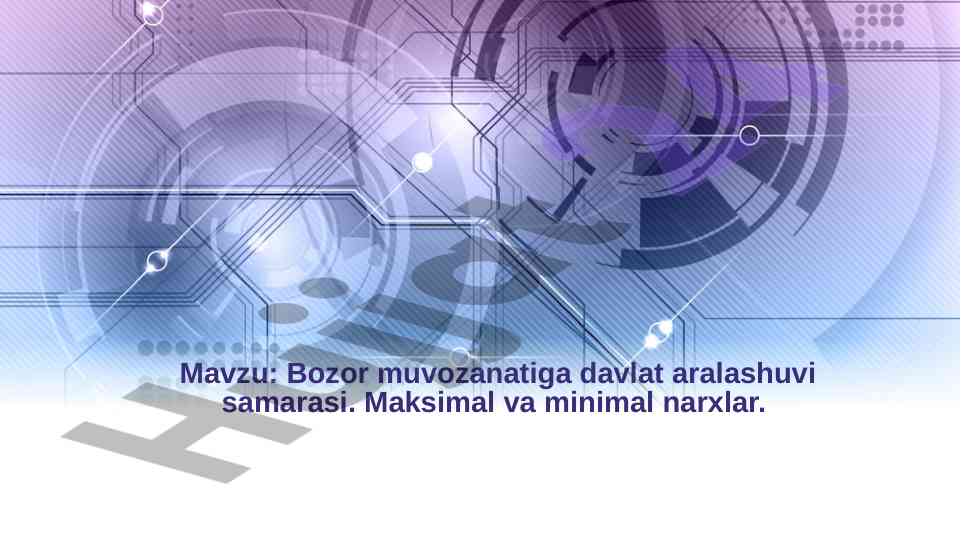 Bozor muvozanatiga davlat aralashuvi samarasi
