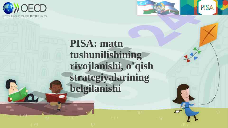 Pisa: o'qish savodxonligi va rivojlanish strategiyalari