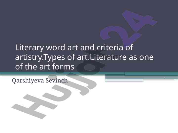 Literary art forms and their artistic criteria