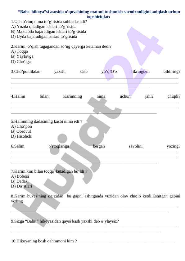 Bahs hikoyasi asosida matnni tushunish topshiriqlari