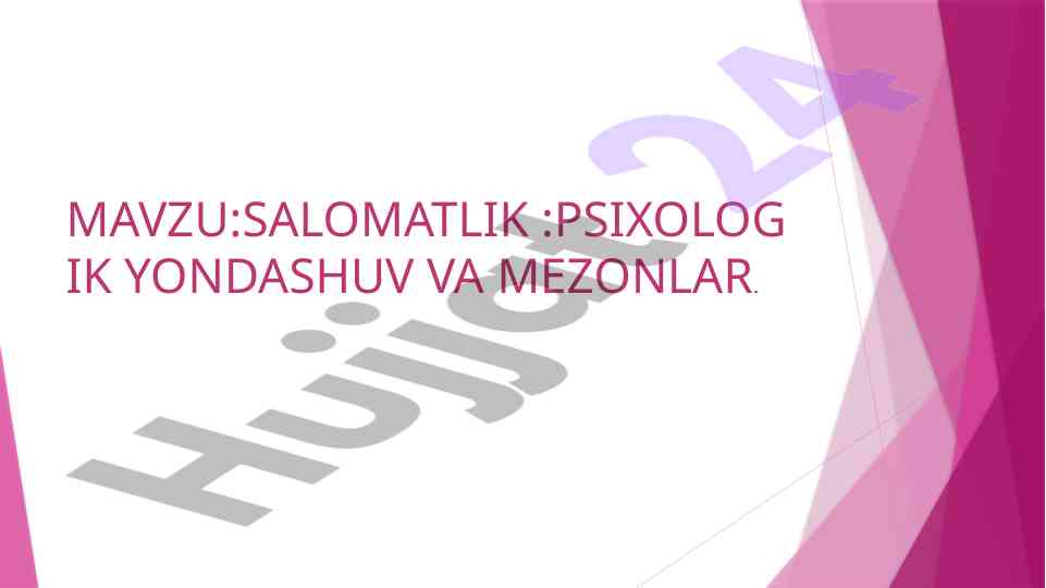 Salomatlik psixologiyasi va mezonlar tahlili