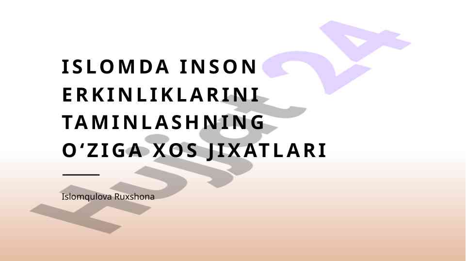 Islomda inson erkinliklari va huquqlari