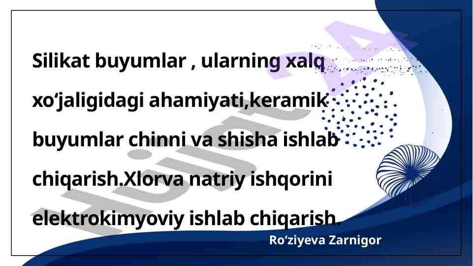 Silikat buyumlar va ularning xalq xoʻjaligidagi ahamiyati