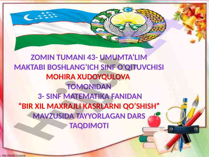 Dars taqdimoti: bir xil maxrajli kasrlarni qo’shish