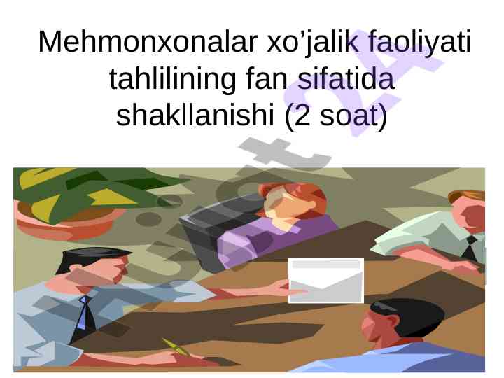 Mehmonxonalar xo’jalik faoliyati tahlili asoslari