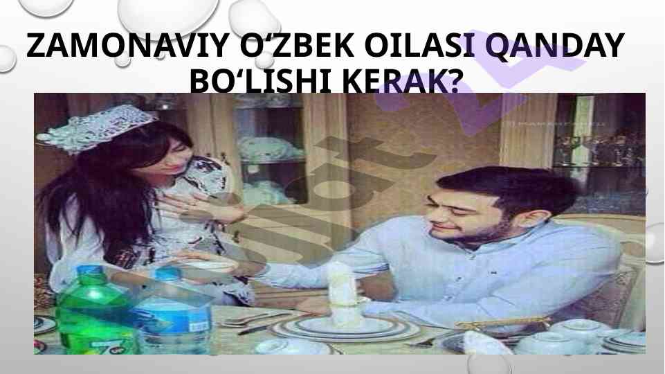 Zamonaviy o‘zbek oilasining ahmiyati va ta'rifi
