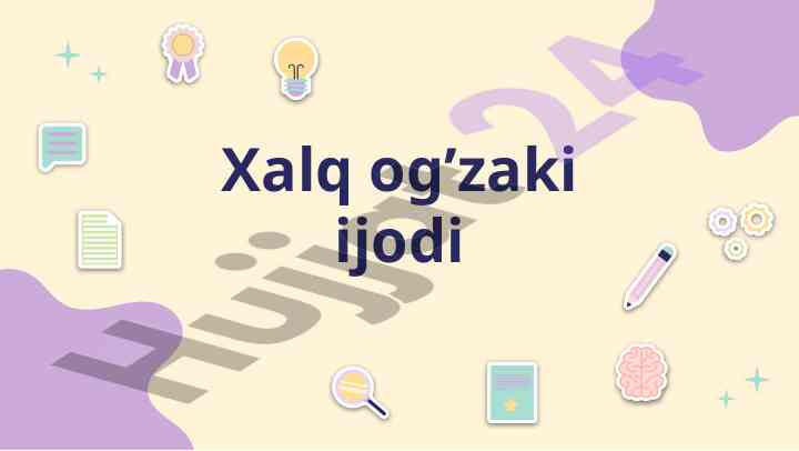 Xalq og'zaki ijodi va uning janrlari