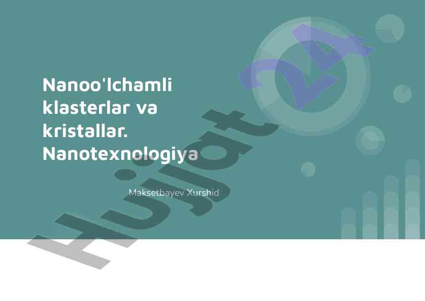 Nanoo'lchamli klasterlar va kristallar haqida ma'lumot