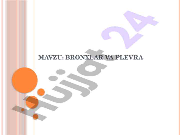Bronxlar va plevra bronxlar tahlili