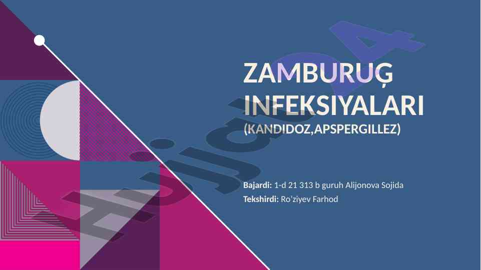 Zamburuģ infeksiyalari va kandidoz kasalligi