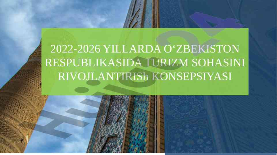 O‘zbekiston respublikasi turizm sohasini rivojlantirish