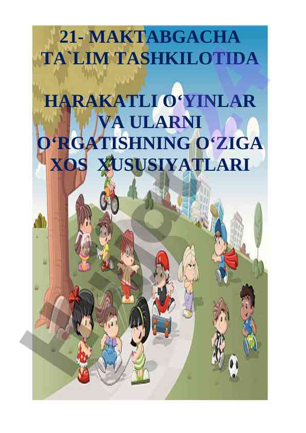 Harakatli o'yinlar ta'limdagi muhim o'rni
