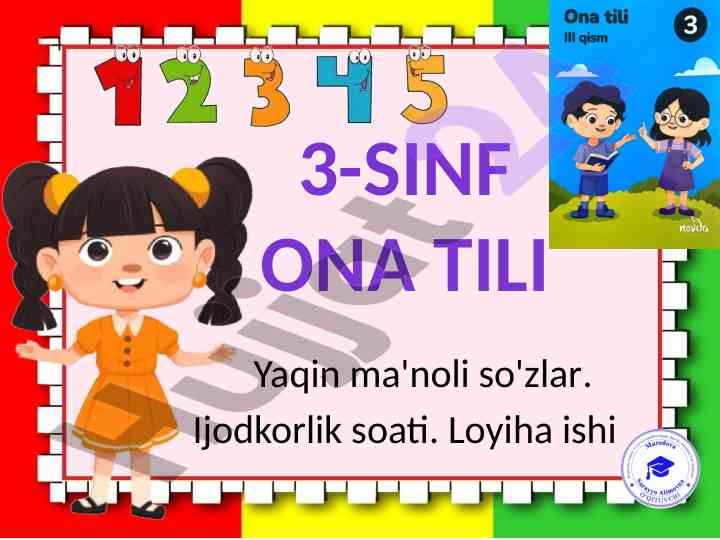 3-sinf ona tili yaqin ma'noli so'zlar loyihasi