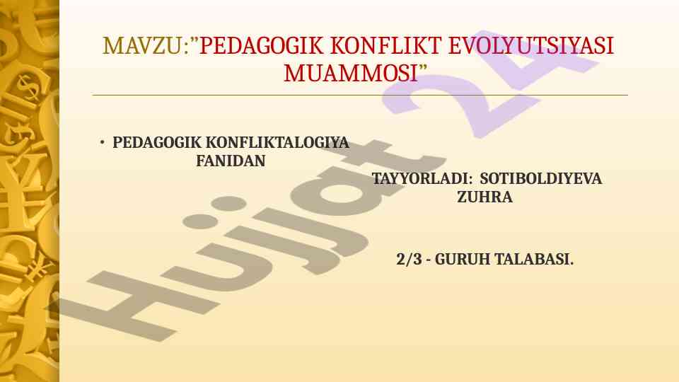 Pedagogik konflikt evolyutsiyasi muhim muammo