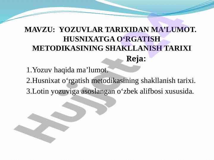 Yozuvlar tarixidan ma’lumot husnixatga o‘rgatish