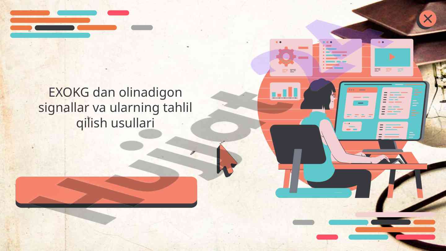 Exokg signallarini tahlil qilish usullari