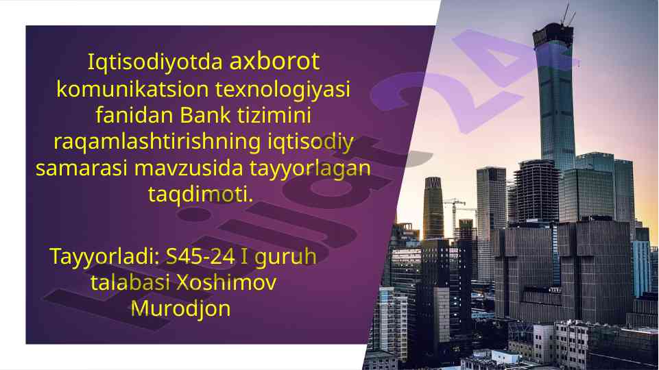 Bank tizimini raqamlashtirishning iqtisodiy samarasi