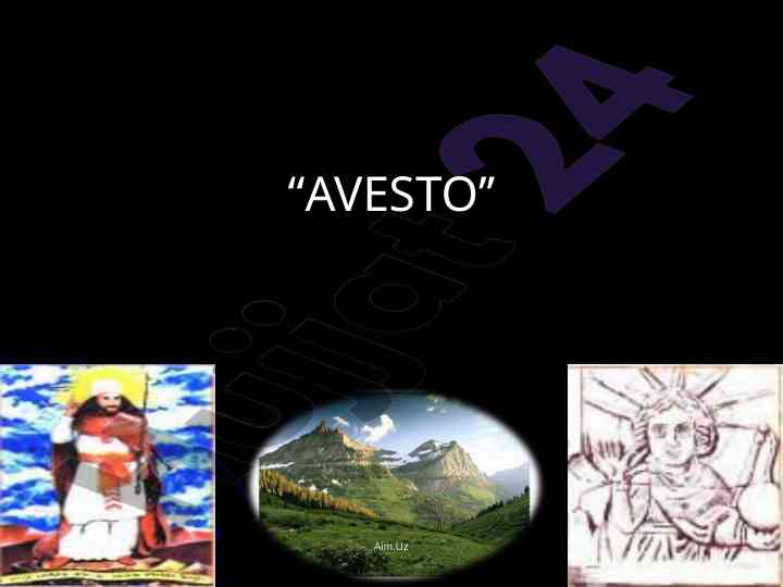 Avesto haqida eng qadimgi ma'lumotlar