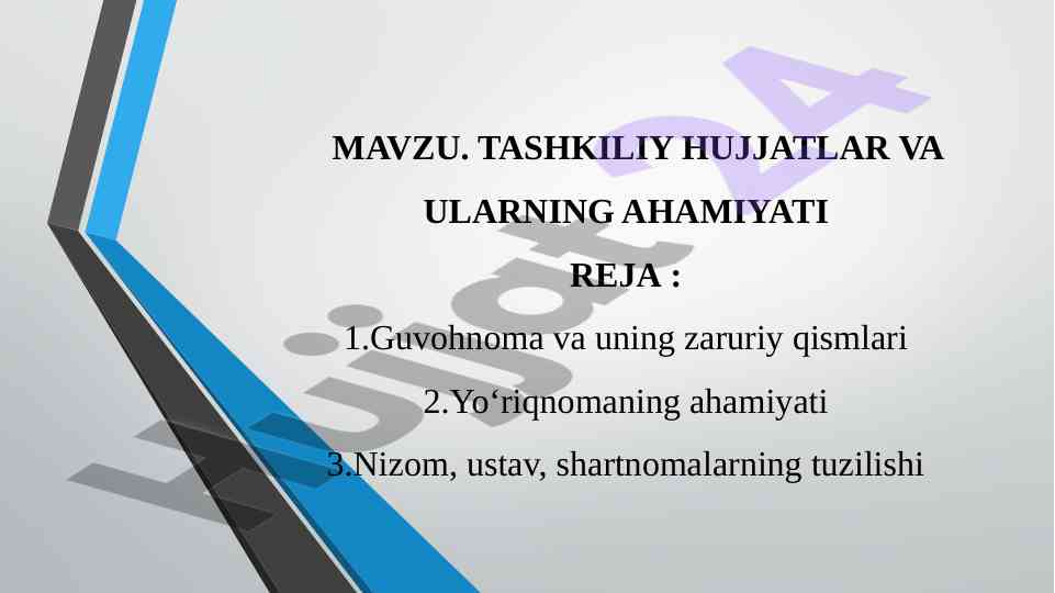 Tashkiliy hujjatlar va ularning ahamiyati