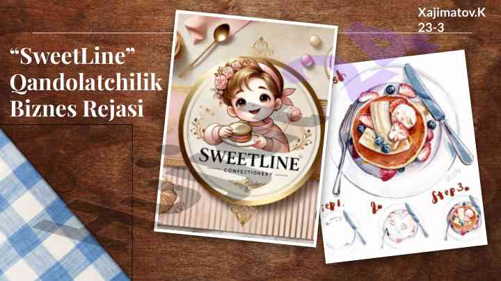 Qandolatchilik biznes rejasi sweetline