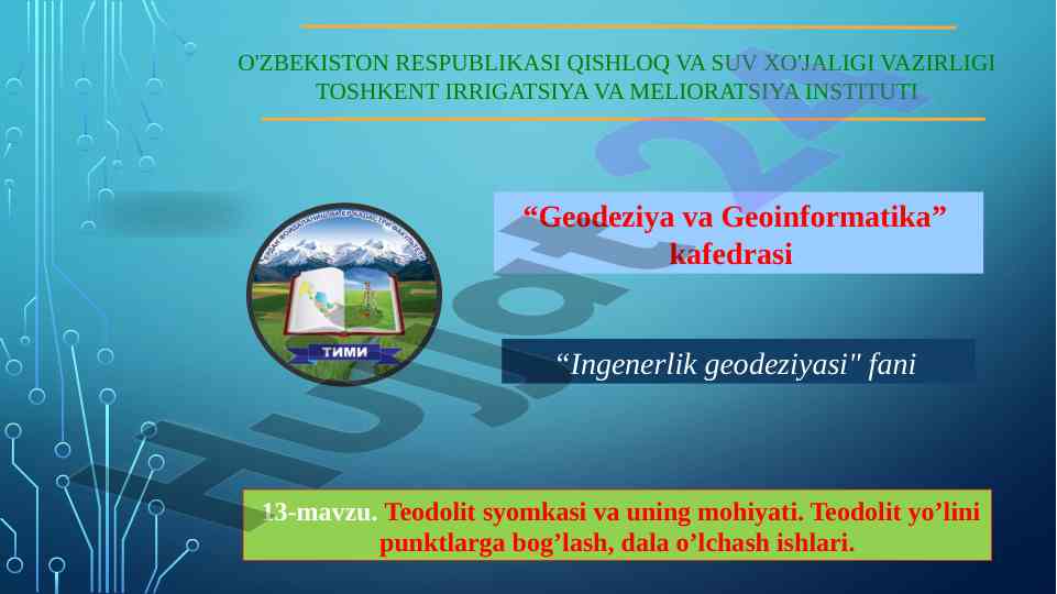 Teodolit syomkasi va uning mohiyati