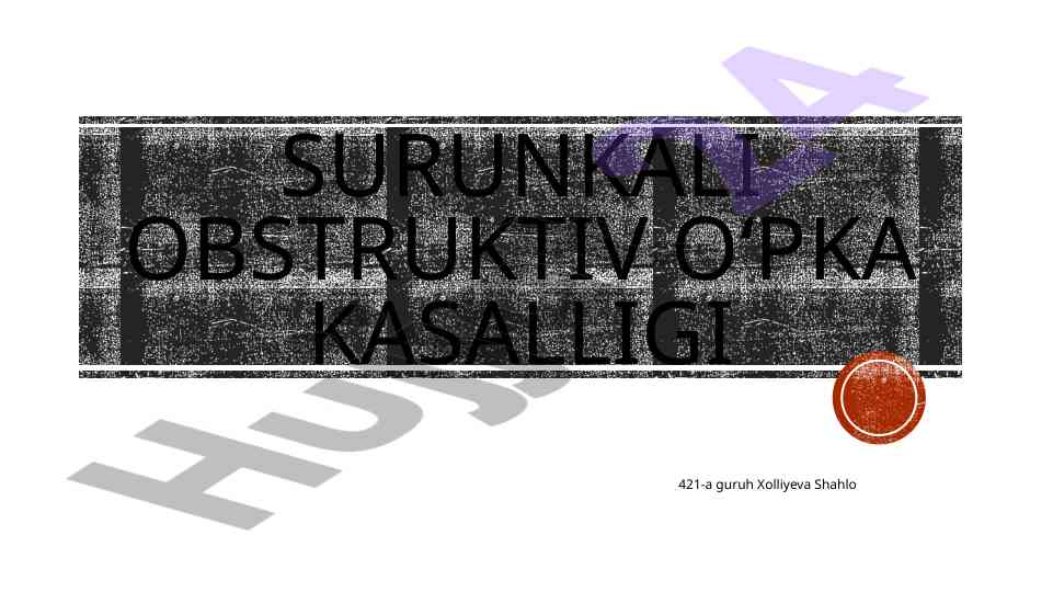Surunkali Obstruktiv O'pka Kasalligi Tahlili