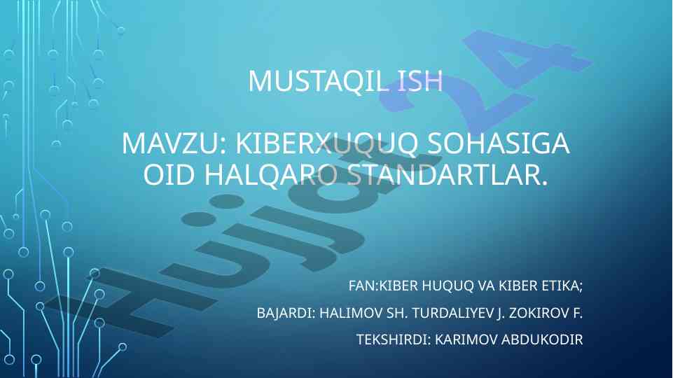 Kiberxuquq sohasiga oid halqaro standartlar