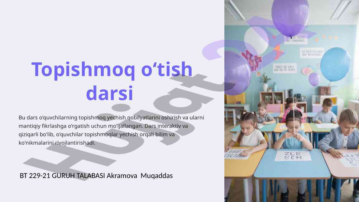 Topishmoq oʻtish darsining ahmiyati va metodlari