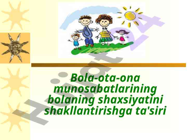 Bola-ota-onaning munosabatlarining shaxsiyatga ta'siri